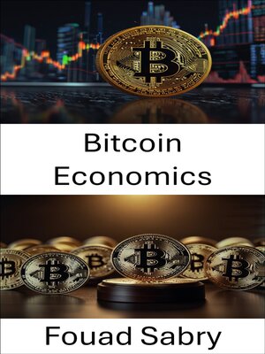 cover image of Bitcoin Economics